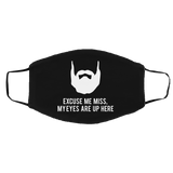 Excuse Me My Eyes Are Up Here - Beard Beards Face Mask Excuse Me My Eyes Are Up Here - Beard Beards Face Mask