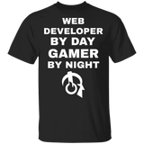 Web Developer By Day Gamer By Night T-Shirt Web Developer By Day Gamer By Night T-Shirt