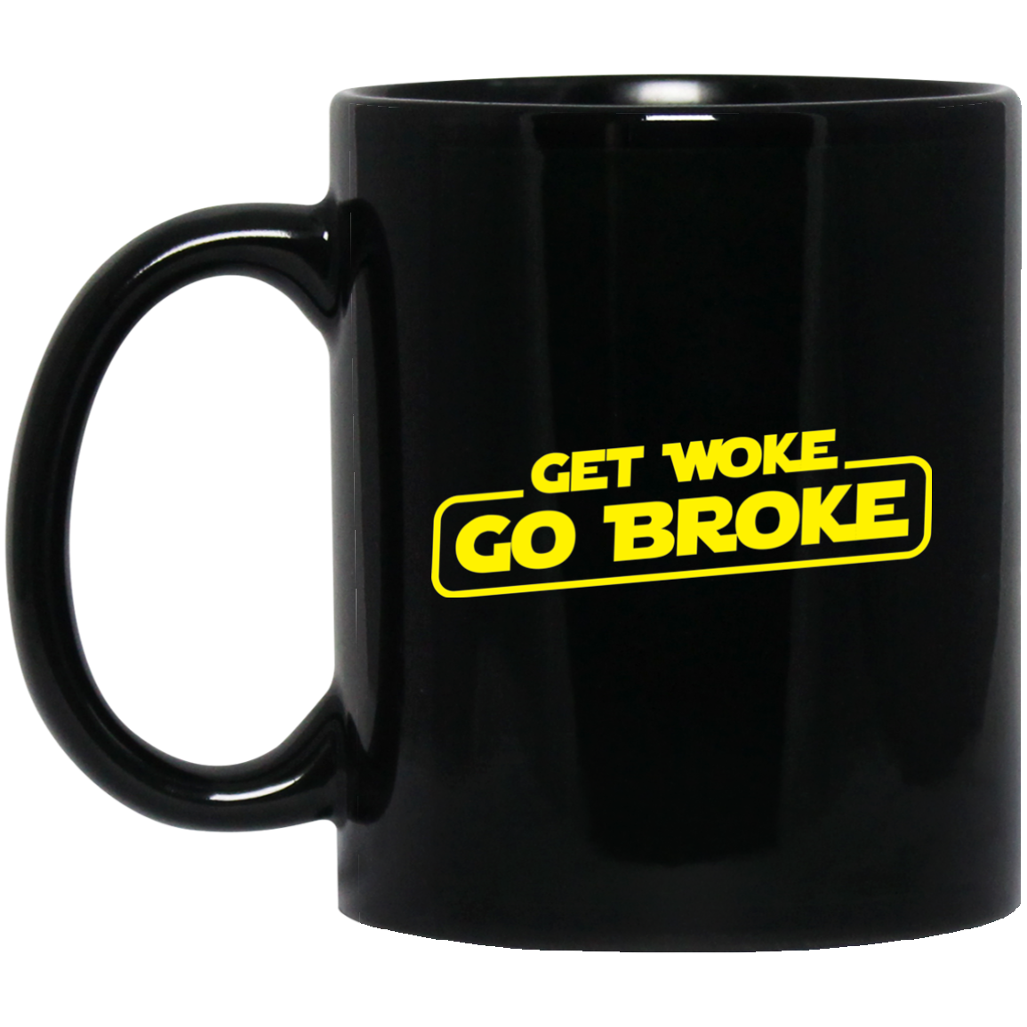 Get Woke Go Broke 11 oz. Black Mug Secondary image