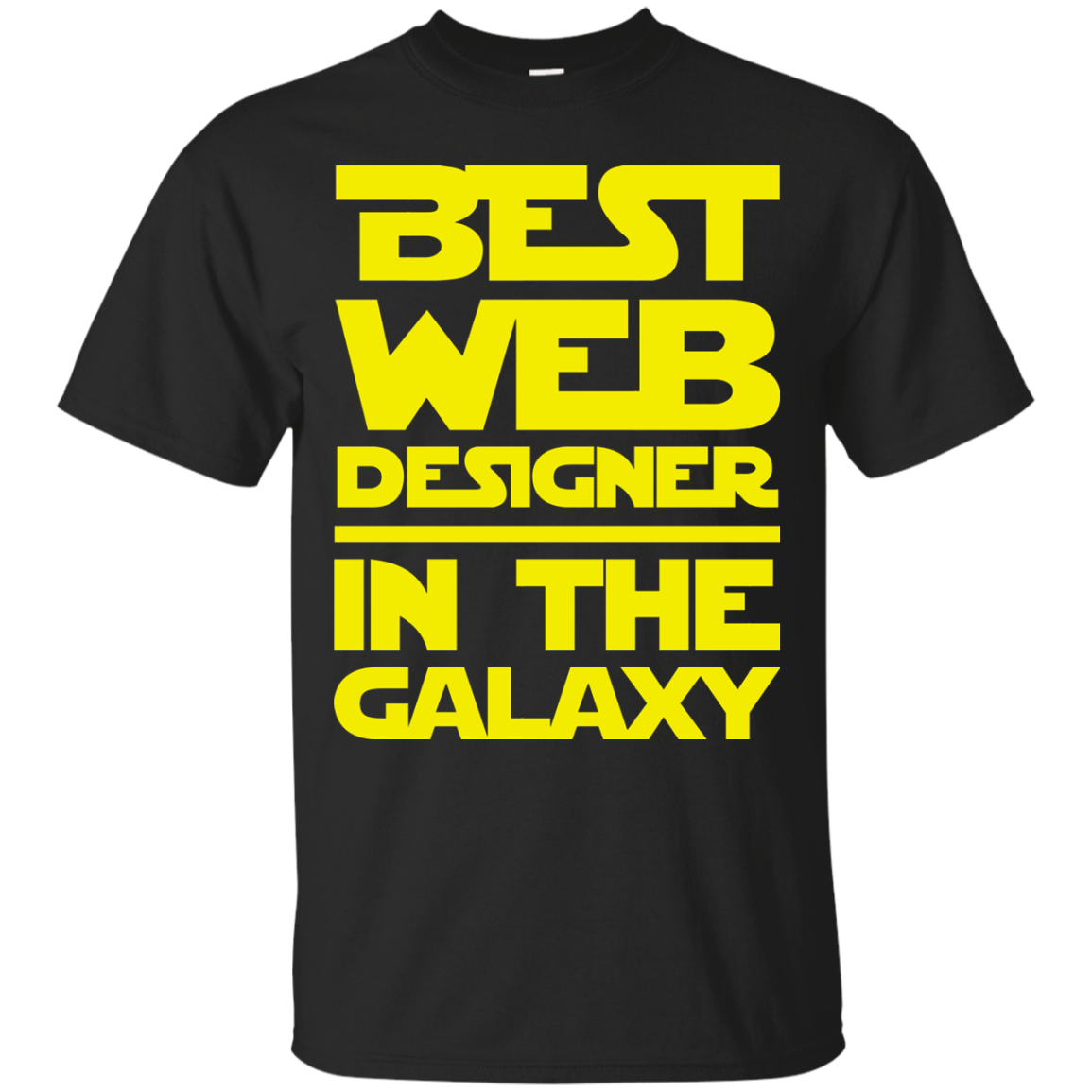 Best Web Designer In the Galaxy Shirt Secondary image