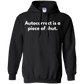 Autocorrect Is A Piece Of Shut Shirt