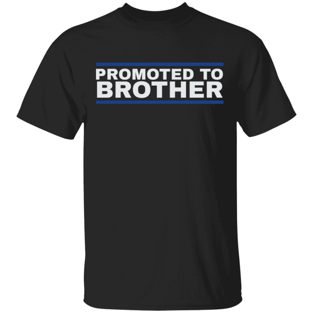 Promoted To Brother T-Shirt