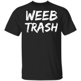 Weeb Trash Anime T-Shirt Weeb Trash Anime T-Shirt