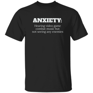 Anxiety Hearing Videogame T-Shirt (C19) Anxiety Hearing Videogame T-Shirt (C19)