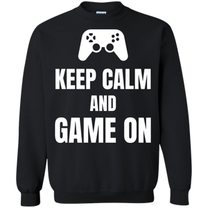 Keep Calm And Game On Video Gaming Crewneck Pullover Sweatshirt  8 oz. Keep Calm And Game On Video Gaming Crewneck Pullover Sweatshirt  8 oz.