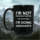 I'm Not Procrastinating I'm Doing Side Quests 15 oz Mug