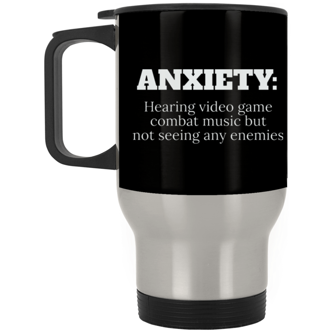 ANXIETY: Hearing Video Game Combat Music But Not Seeing Any Enemies RPG Travel Mug | Video Game Coffee Mug | Gaming Video Game Stainless Travel Mug Secondary image