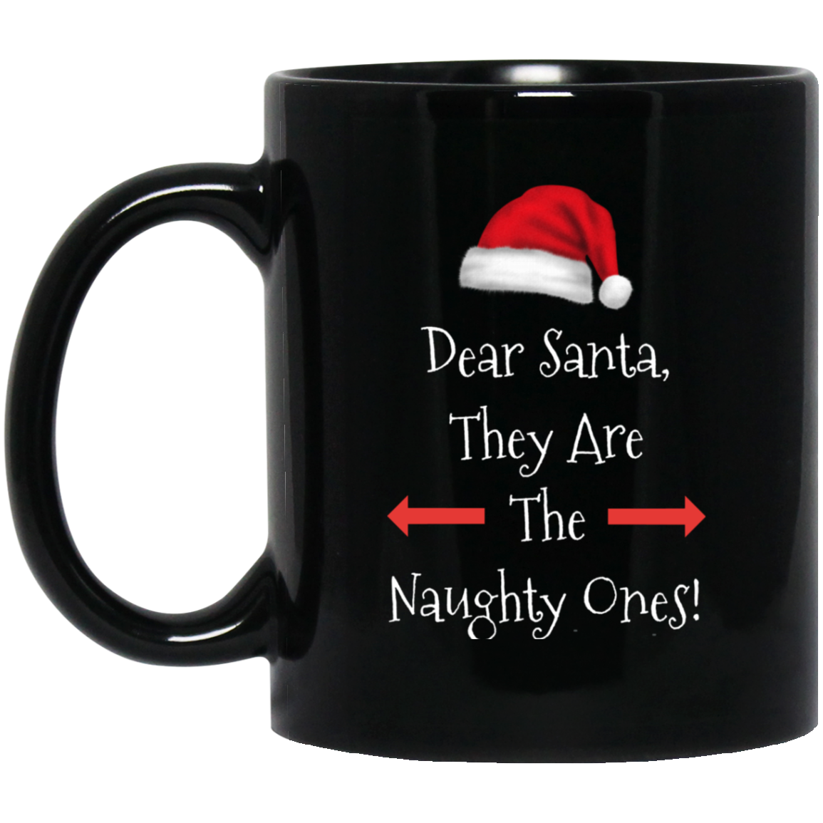 Dear Santa They Are The Naughty Ones Xmas Christmas Holidays 11 oz. Black Mug Secondary image