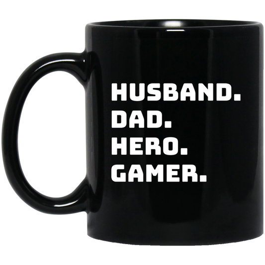 Husband Dad Hero Gamer 11 oz. Black Mug