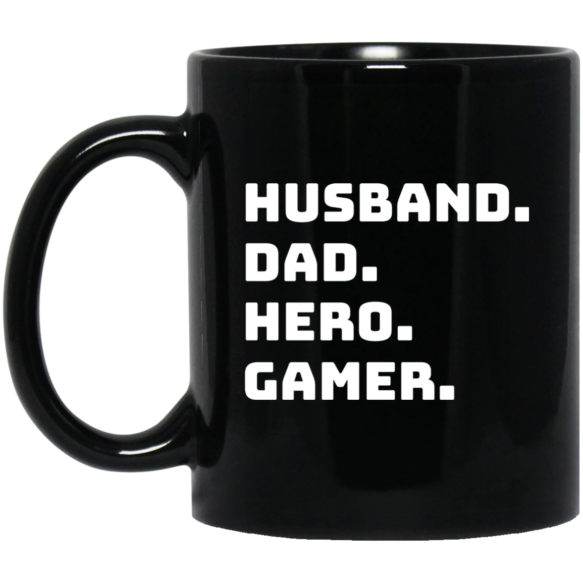 Husband Dad Hero Gamer 11 oz. Black Mug