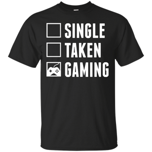Single Taken Gaming - Video Gaming Shirt Single Taken Gaming - Video Gaming Shirt
