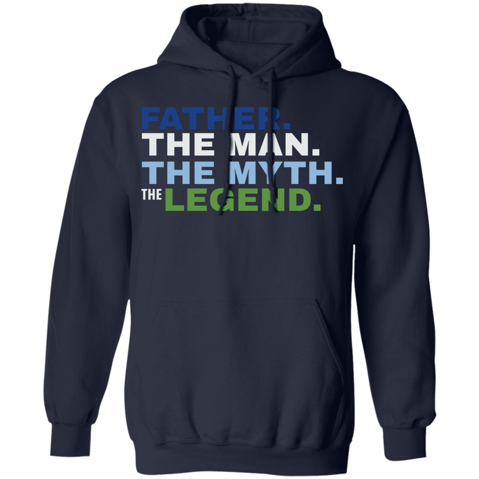 Father The Man The Myth The Legend Hoodie