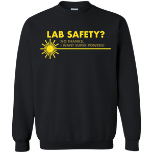 Screw Lab Safety I Want Superpowers