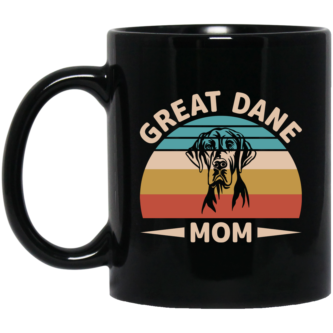 Great Dane Mom Mug | Great Dane Gift | Great Dane 11 oz. Black Mug