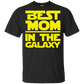 Best Mom In The Galaxy T-Shirt