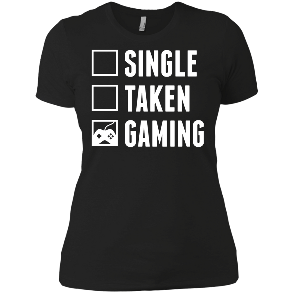 Single Taken Gaming - Video Gaming Shirt