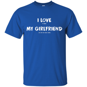 I Love It When My Girlfriend Lets Me Play Video Games - Video Gaming Shirt I Love It When My Girlfriend Lets Me Play Video Games - Video Gaming Shirt