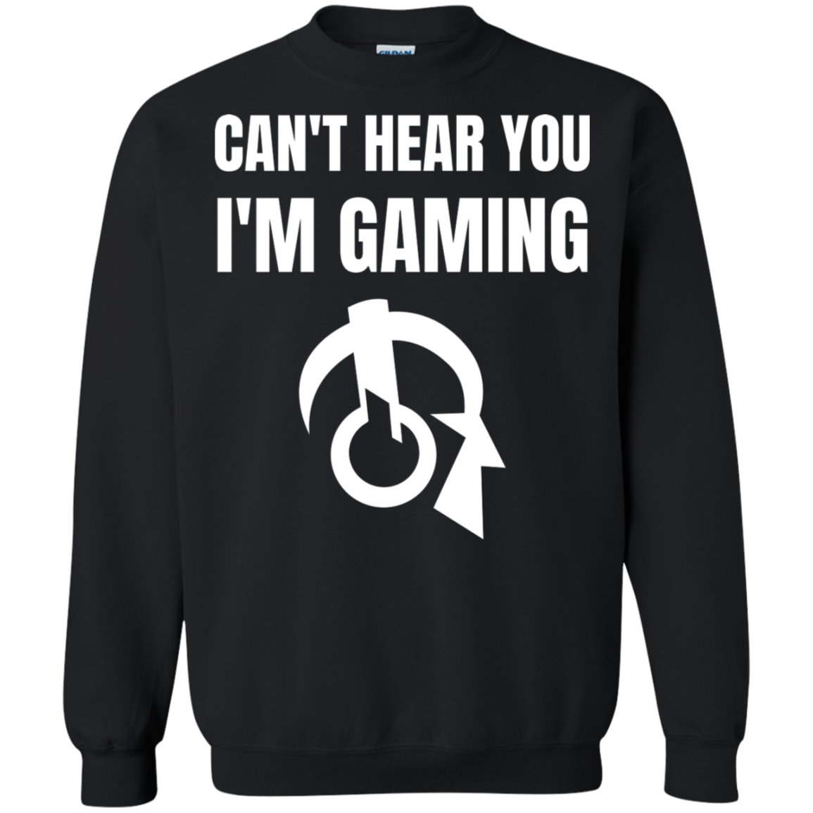 Can't Hear You I'm Gaming Video Gaming Crewneck Pullover Sweatshirt  8 oz. Main image