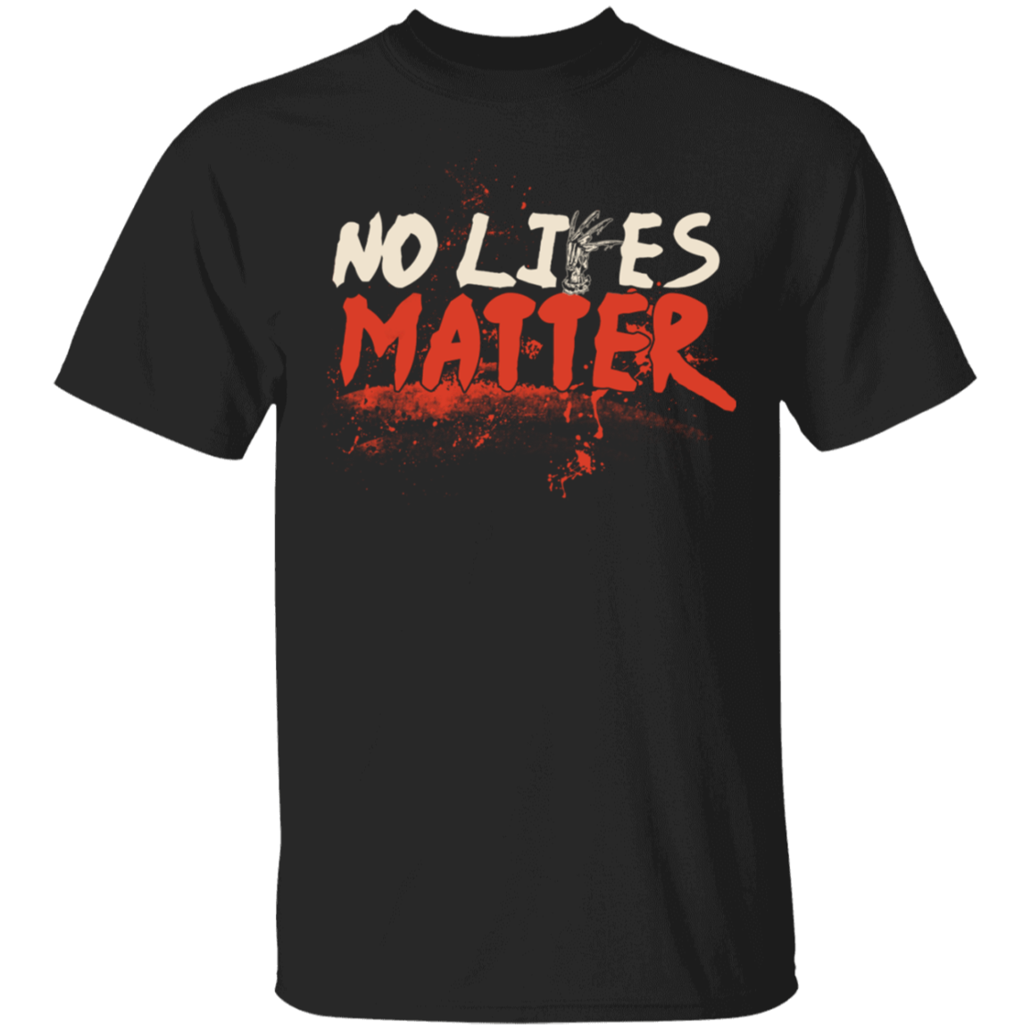 No Lives Matter Zombie Horror T-Shirt