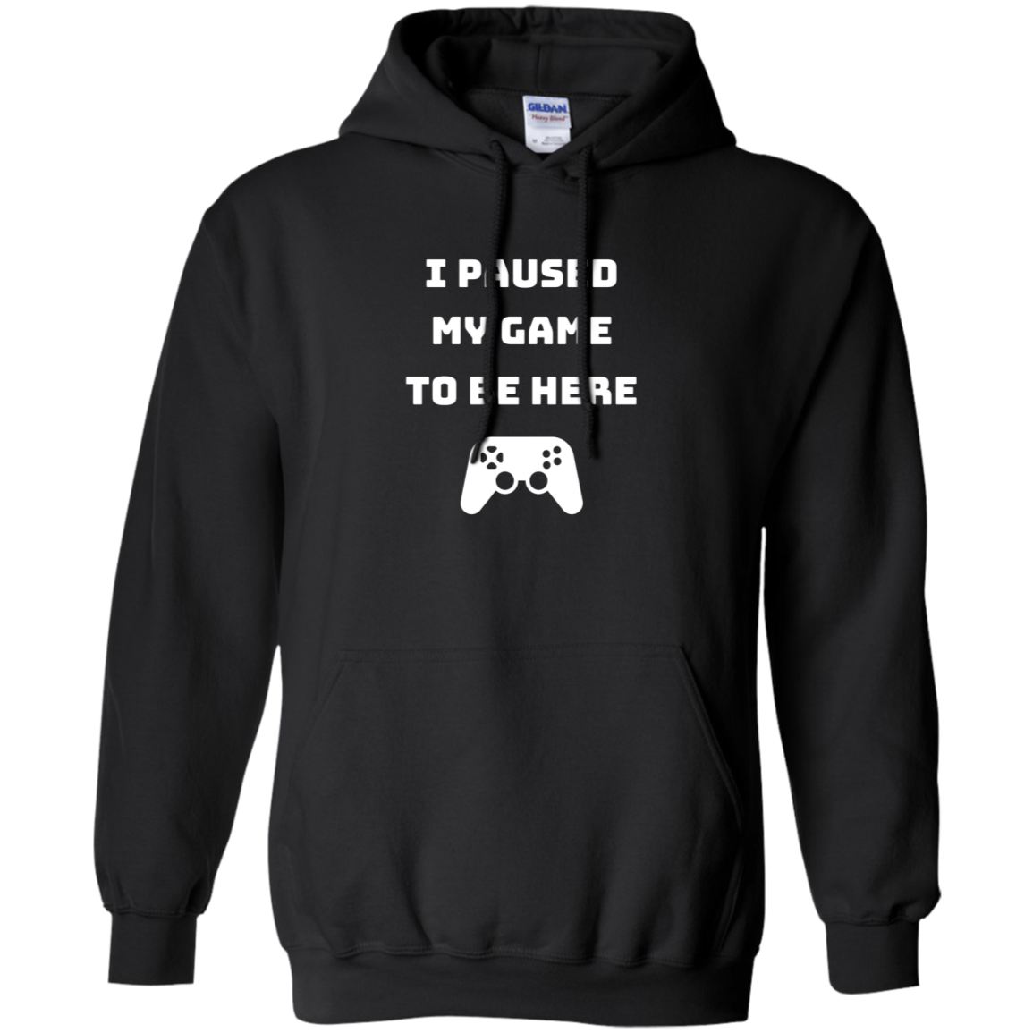 I Paused My Game To Be Here Videogame Pullover Hoodie 8 oz. Secondary image