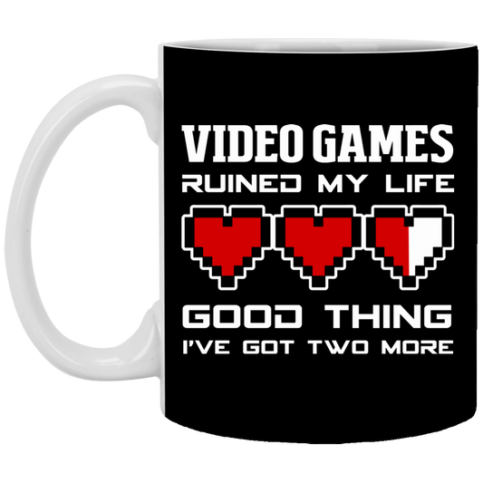 Video Games Ruined My Life 11 oz. White Mug