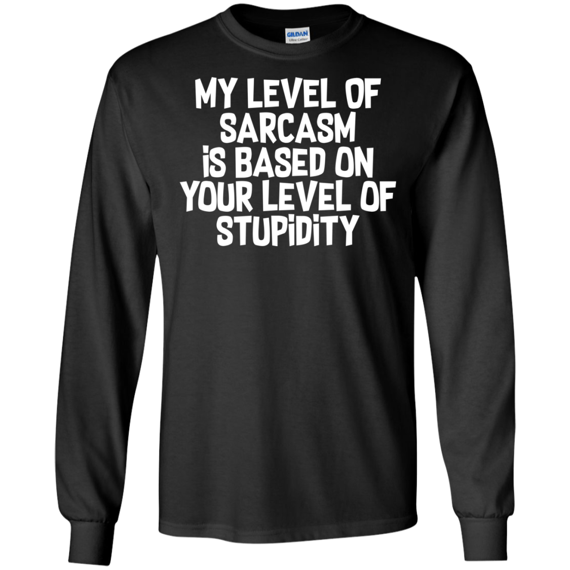 My Level Of Sarcasm