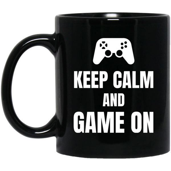 Keep Calm And Game On 11 oz. Black Mug
