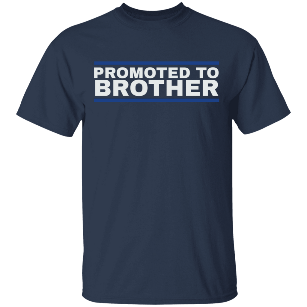 Promoted To Brother T-Shirt