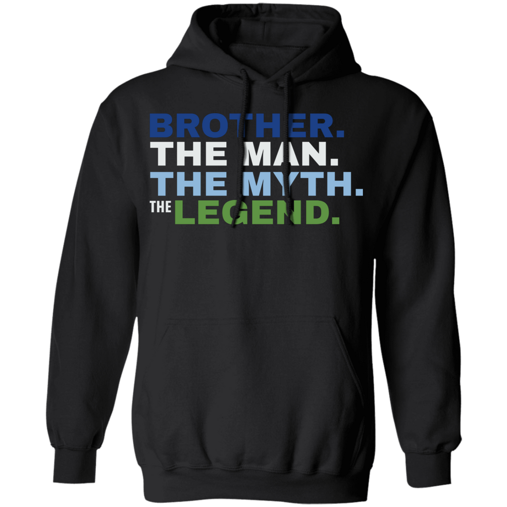 Brother The Man The Myth The Legend Hoodie