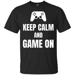 Keep Calm And Game On Video Gaming Shirt Keep Calm And Game On Video Gaming Shirt