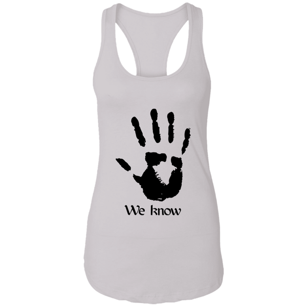 We Know Ladies Racerback Tank Top