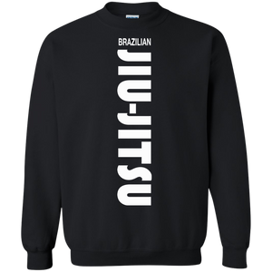 Brazilian Jiu Jitsu Slogan BJJ Crewneck Pullover Sweatshirt  8 oz. Brazilian Jiu Jitsu Slogan BJJ Crewneck Pullover Sweatshirt  8 oz.