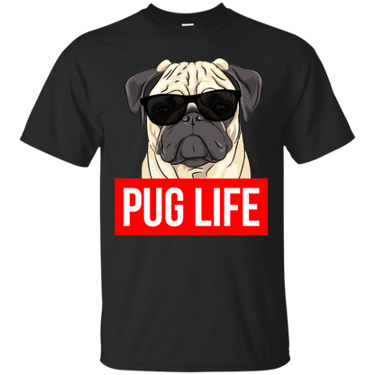 Pug Life - Pug Dog Lovers Shirt