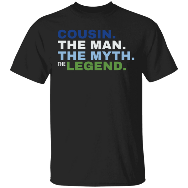 Cousin The Man The Myth The Legend T-Shirt
