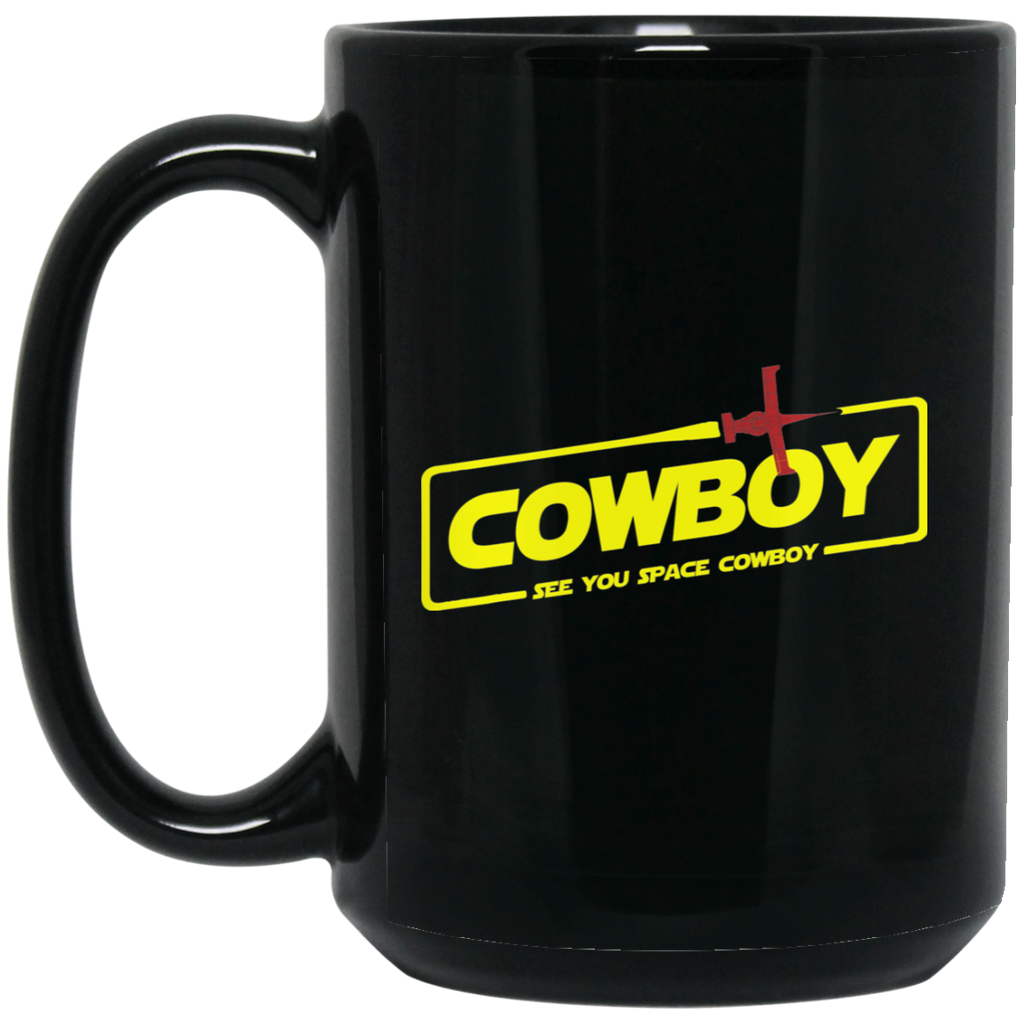 Cowboy A Space Cowboy Story 15 oz. Black Mug