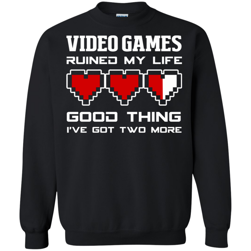 Video Games Ruined My Life - Video Gaming Crewneck Pullover Sweatshirt  8 oz.
