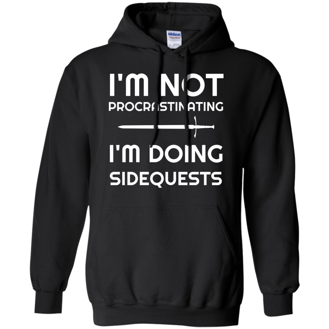 I'm Not Procrastinating I'm Doing Side Quests RPG Video Gaming Pullover Hoodie 8 oz.