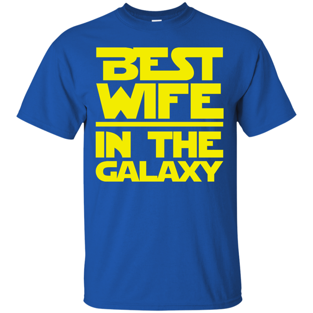 Best Wife In The Galaxy Shirt