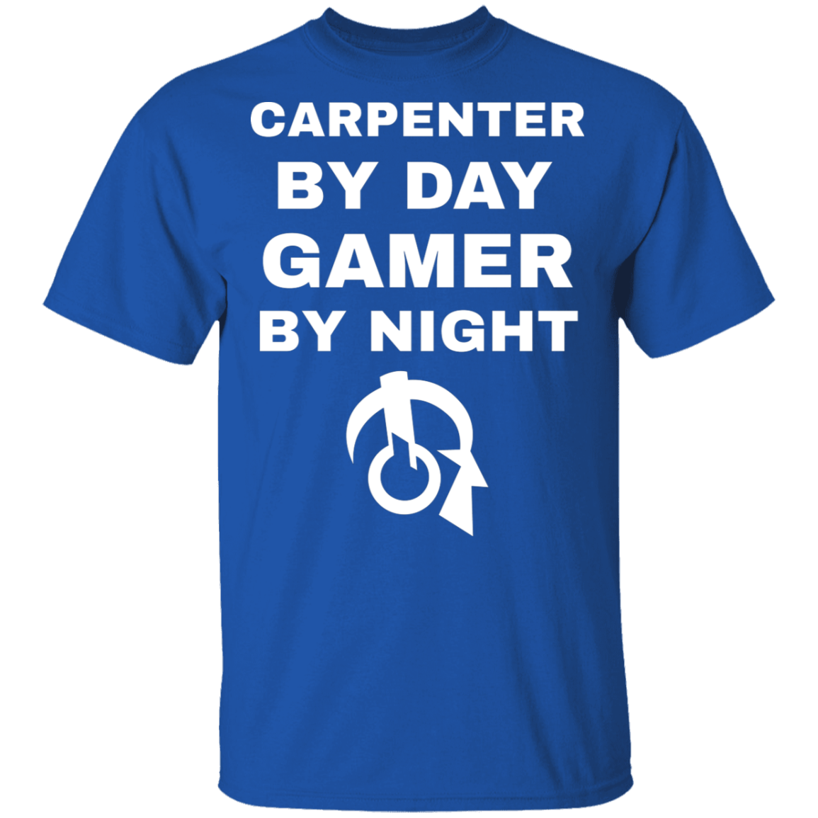 Carpenter By Day Gamer By Night T-Shirt