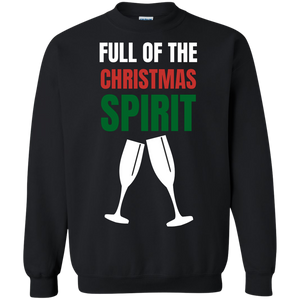 Full Of The Christmas Spirit Xmas Holidays Crewneck Pullover Sweatshirt  8 oz.
