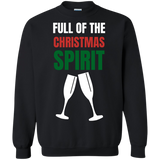 Full Of The Christmas Spirit Xmas Holidays Crewneck Pullover Sweatshirt  8 oz. Full Of The Christmas Spirit Xmas Holidays Crewneck Pullover Sweatshirt  8 oz.