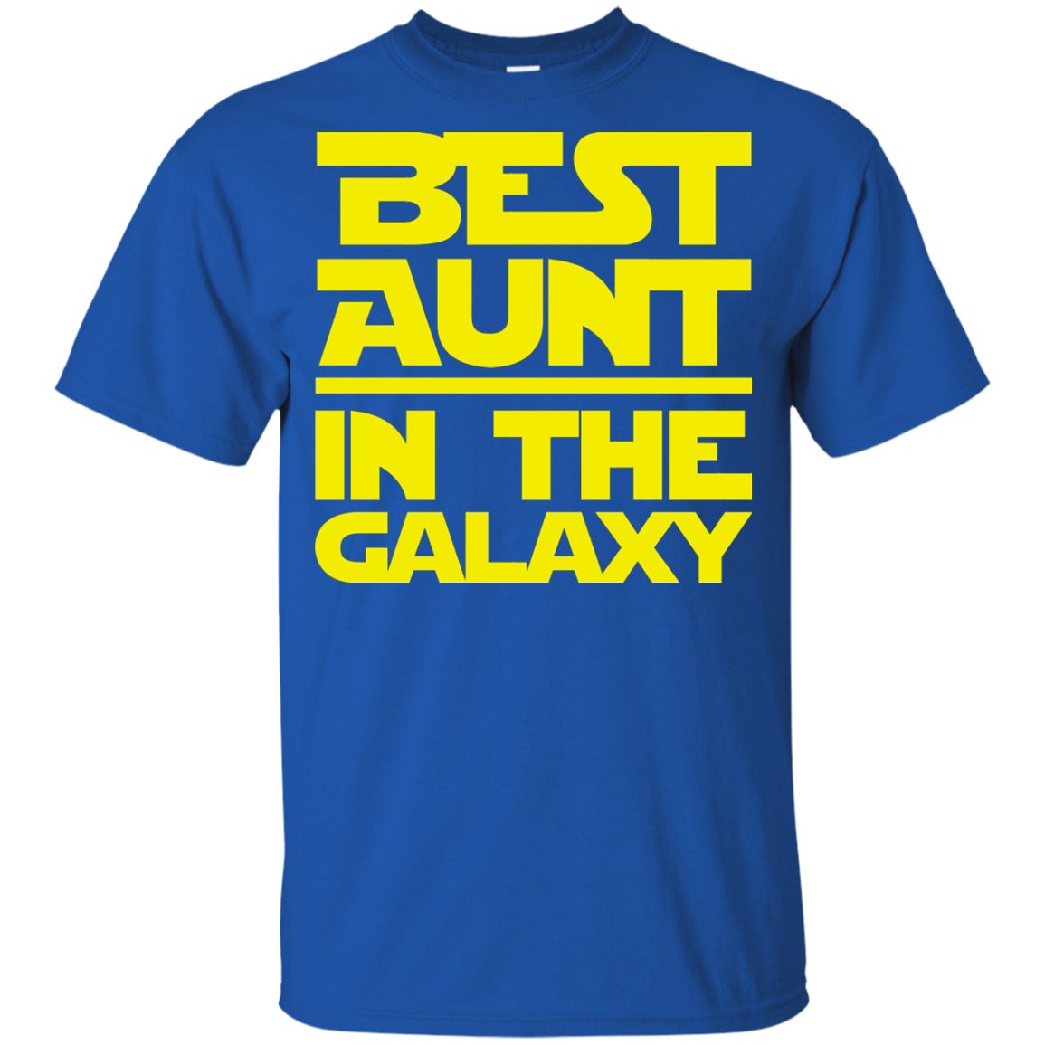 Best Aunt In The Galaxy Shirt