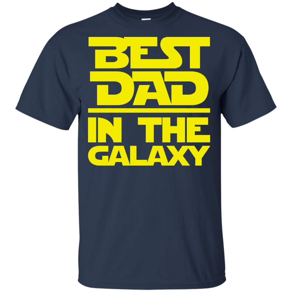 Best Dad In The Galaxy Shirt