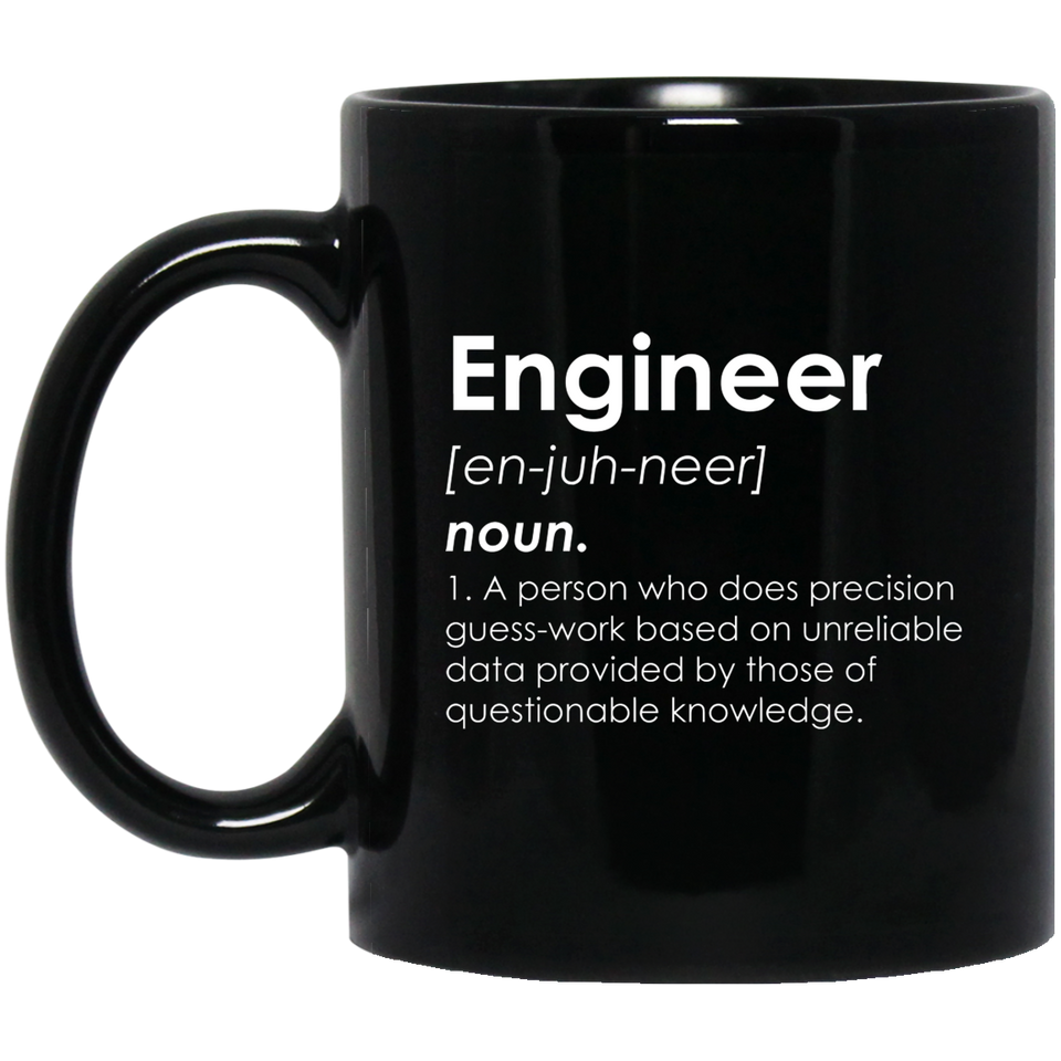 Engineer Definition Mug | Engineer Gifts | Engineer 11 oz. Black Mug