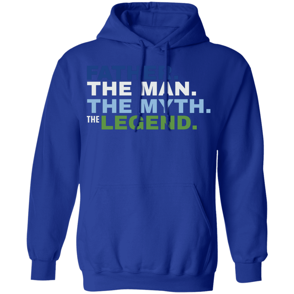 Father The Man The Myth The Legend Hoodie