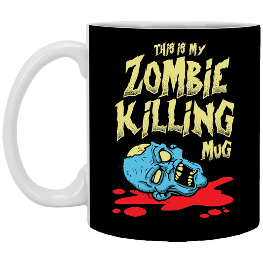 This Is My Zombie Killing Mug 11 oz. White Mug
