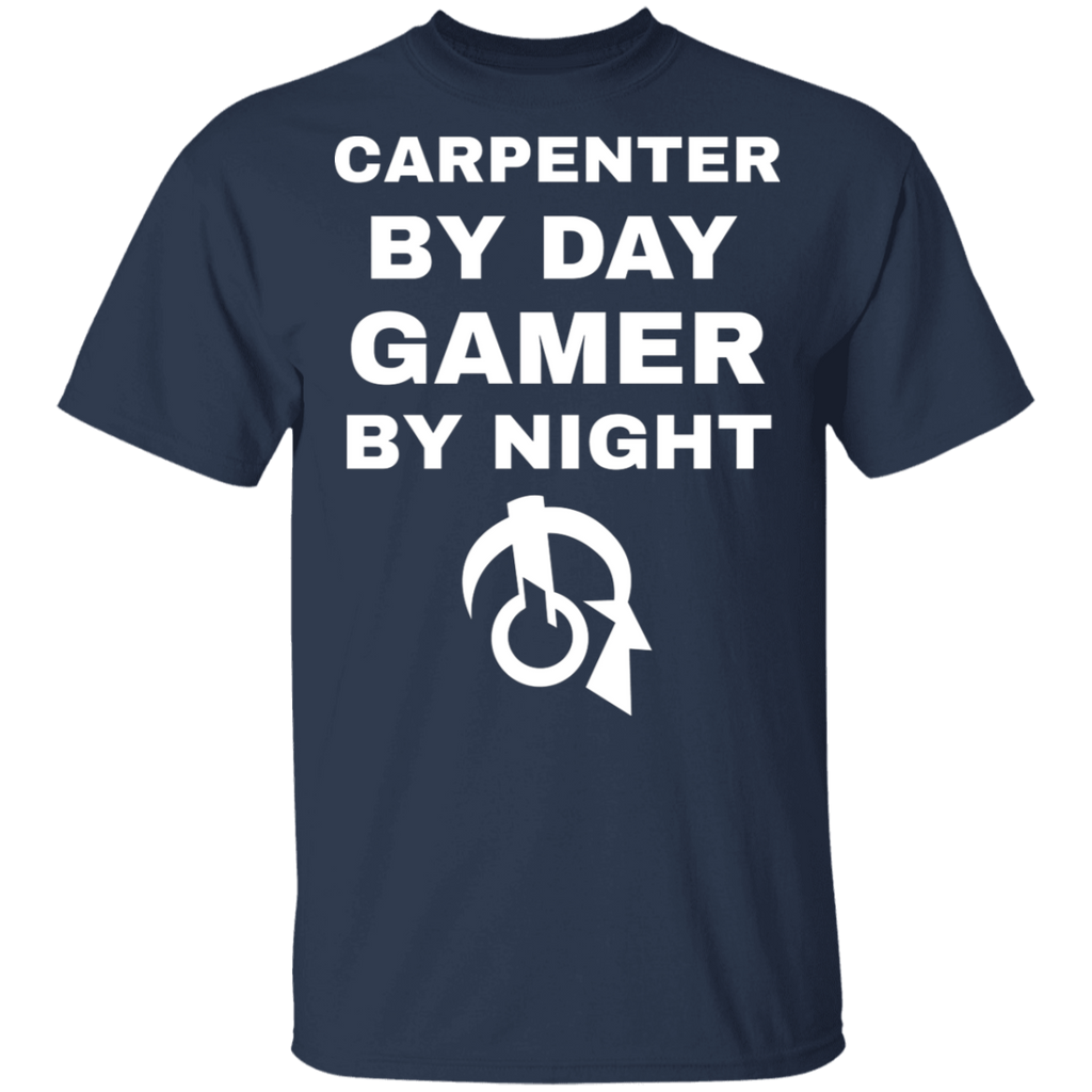 Carpenter By Day Gamer By Night T-Shirt