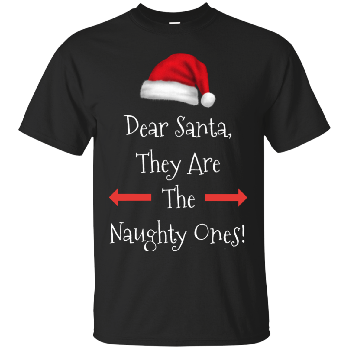 Dear Santa They Are The Naughty Ones Xmas Cotton Christmas T-Shirt Secondary image