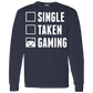 Single Taken Gaming - Video Gaming Shirt