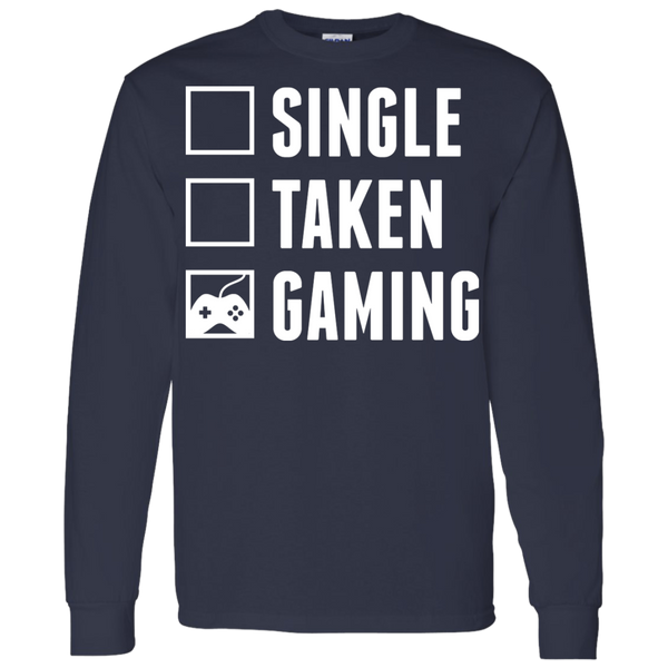 Single Taken Gaming - Video Gaming Shirt